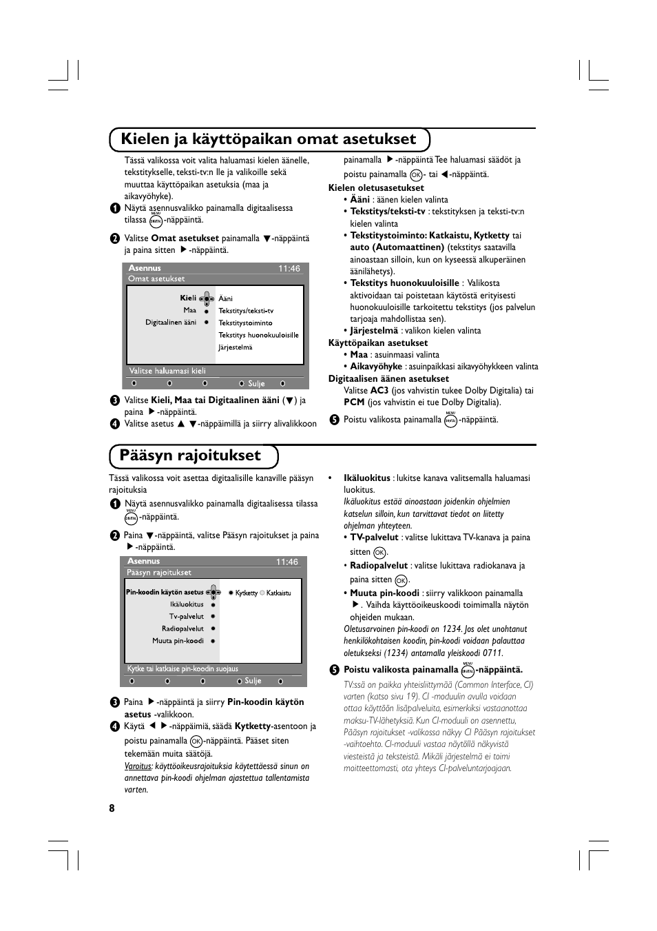 Kielen ja käyttöpaikan omat asetukset, Pääsyn rajoitukset | Philips Téléviseur écran plat numérique à écran large User Manual | Page 110 / 144