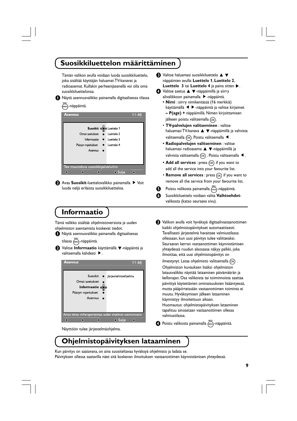 Suosikkiluettelon määrittäminen, Informaatio, Ohjelmistopäivityksen lataaminen | Philips Téléviseur écran plat numérique à écran large User Manual | Page 111 / 144