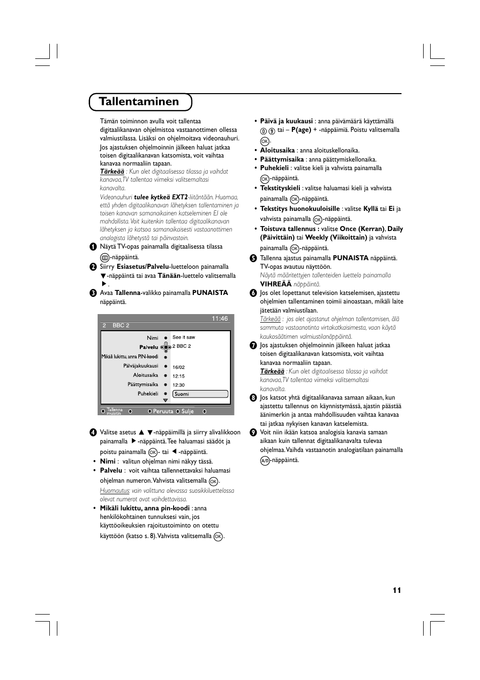 Tallentaminen | Philips Téléviseur écran plat numérique à écran large User Manual | Page 113 / 144