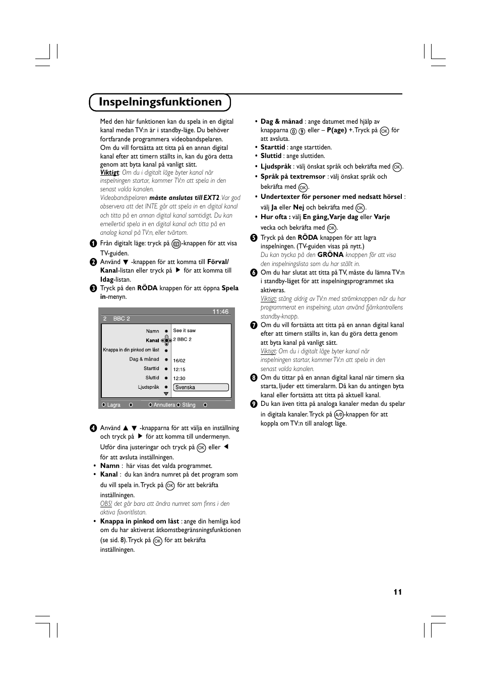 Inspelningsfunktionen | Philips Téléviseur écran plat numérique à écran large User Manual | Page 133 / 144