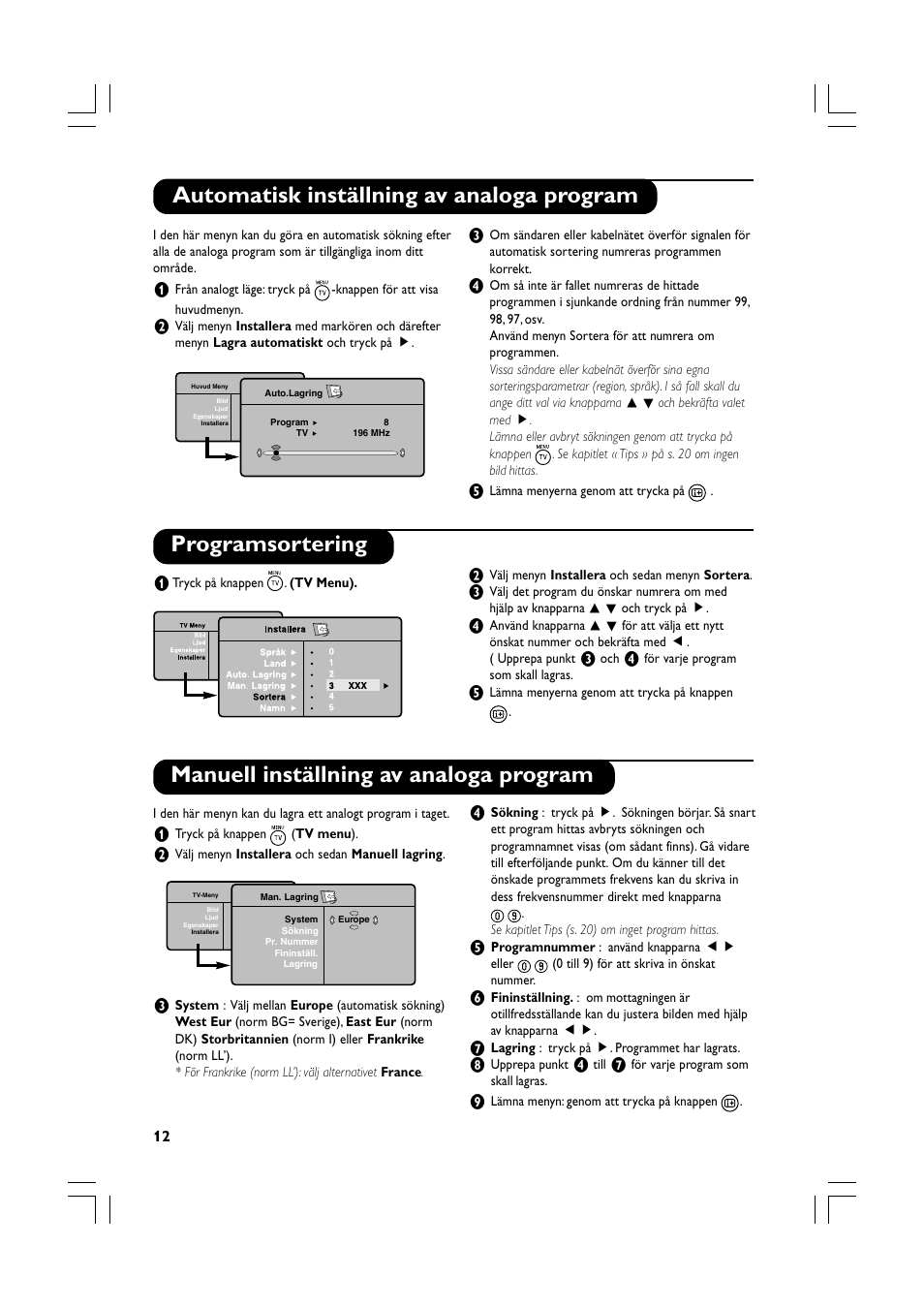 Automatisk inställning av analoga program, Programsortering, Manuell inställning av analoga program | Philips Téléviseur écran plat numérique à écran large User Manual | Page 134 / 144