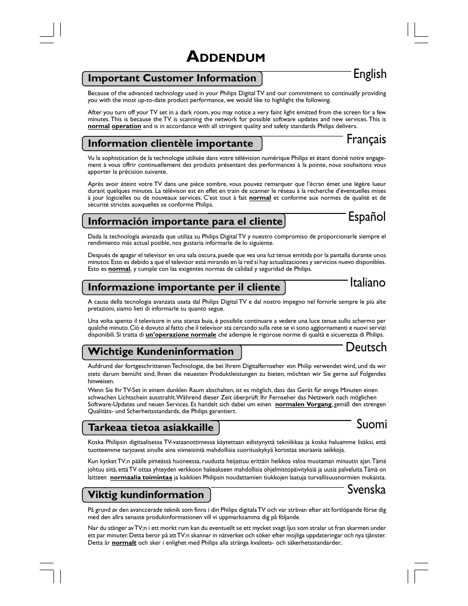 English, Français español italiano deutsch suomi svenska, Ddendum | Important customer information, Information clientèle importante, Informazione importante per il cliente, Wichtige kundeninformation, Tarkeaa tietoa asiakkaille, Viktig kundinformation, Información importante para el cliente | Philips Téléviseur écran plat numérique à écran large User Manual | Page 2 / 144