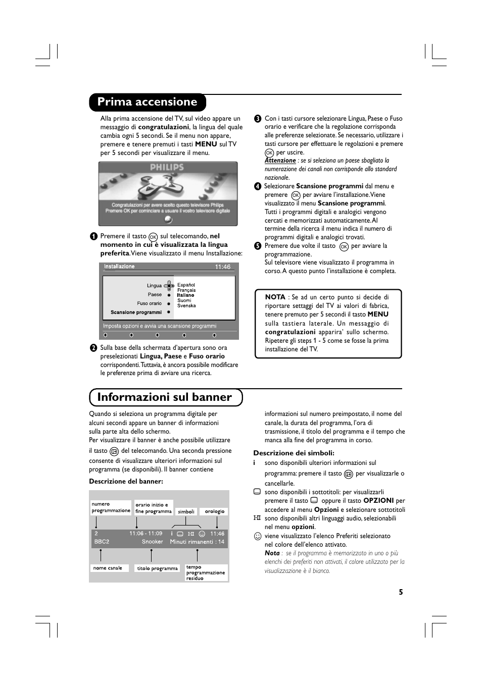 Prima accensione informazioni sul banner | Philips Téléviseur écran plat numérique à écran large User Manual | Page 67 / 144