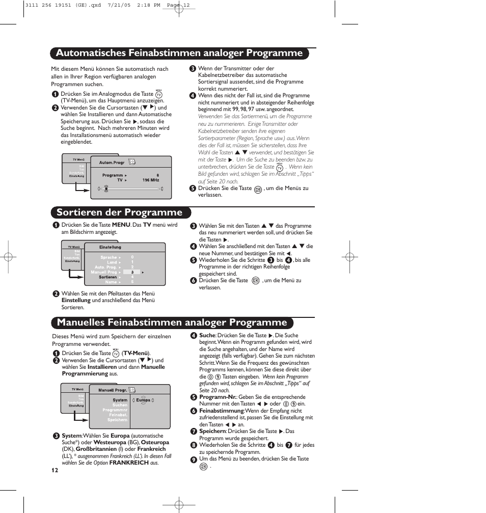 Automatisches feinabstimmen analoger programme, Manuelles feinabstimmen analoger programme, Sortieren der programme | Philips Téléviseur écran plat numérique à écran large User Manual | Page 94 / 144