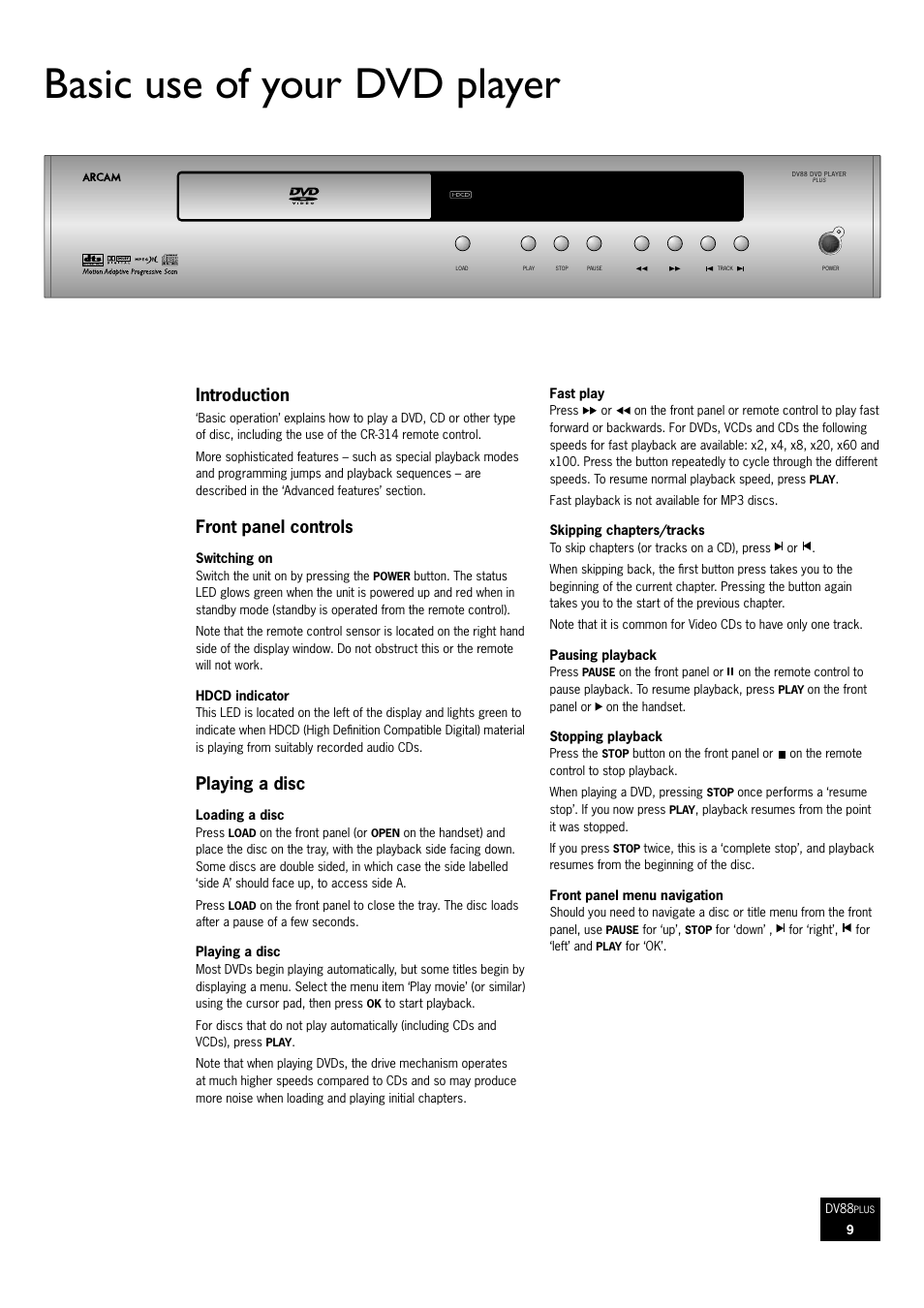 Basic use of your dvd player, Introduction, Front panel controls | Playing a disc | Arcam DV88 User Manual | Page 9 / 20