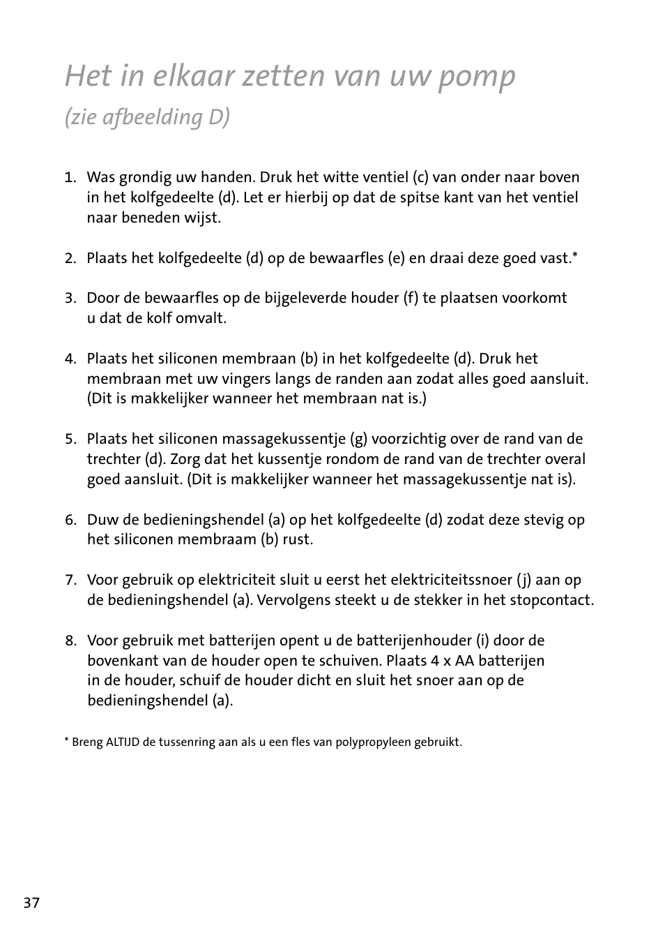 Het in elkaar zetten van uw pomp, Zie afbeelding d) | Philips AVENT Tire-lait électronique User Manual | Page 34 / 54