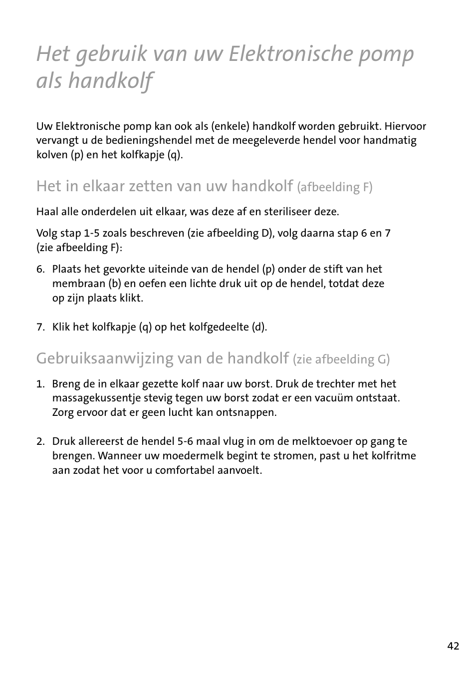 Het gebruik van uw elektronische pomp als handkolf, Het­in­elkaar­zetten­van­uw­handkolf, Gebruiksaanwijzing­van­de­handkolf | Philips AVENT Tire-lait électronique User Manual | Page 39 / 54