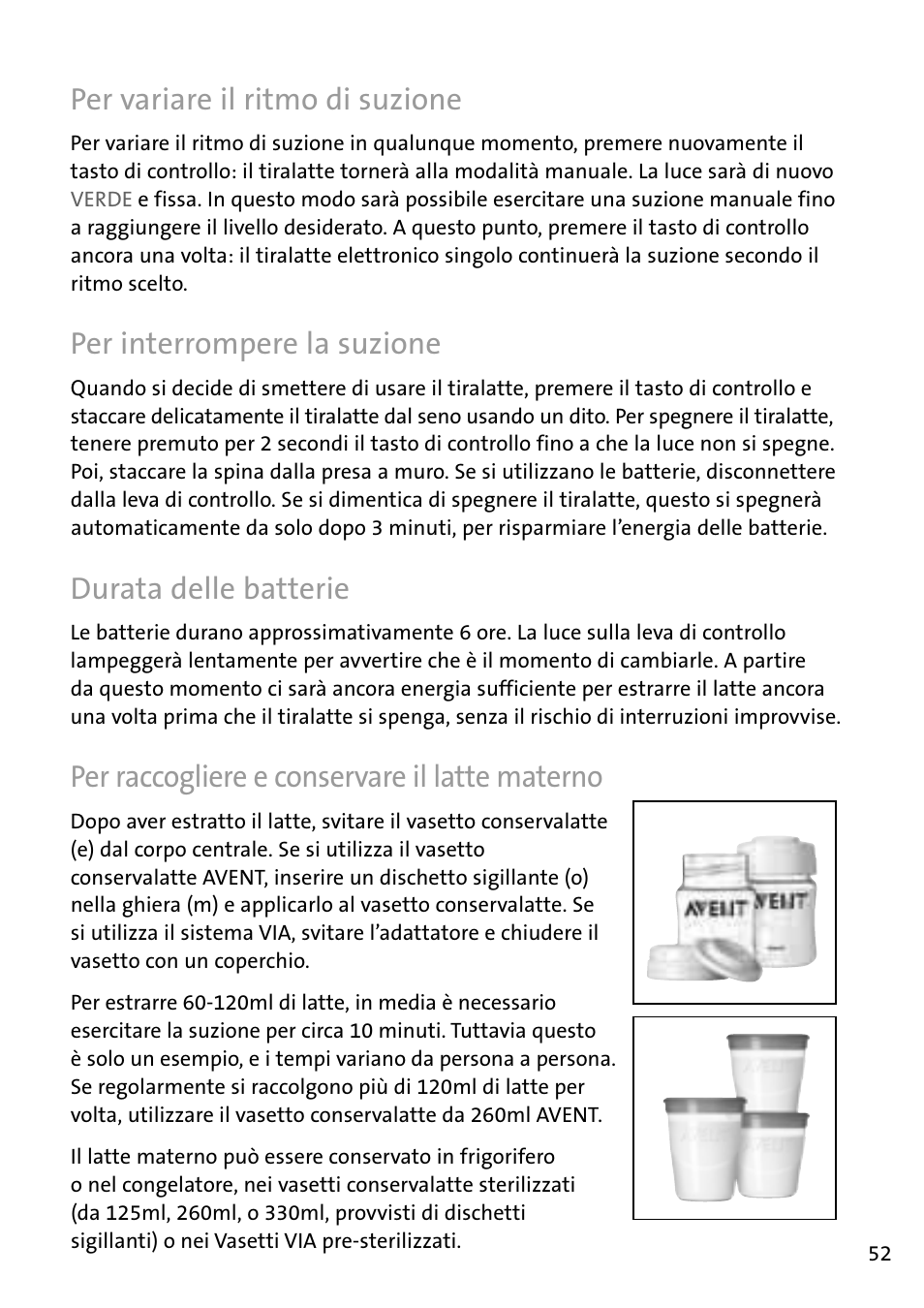 Per­variare­il­ritmo­di­suzione, Per­interrompere­la­suzione, Durata­delle­batterie | Per­raccogliere­e­conservare­il­latte­materno | Philips AVENT Tire-lait électronique User Manual | Page 49 / 54