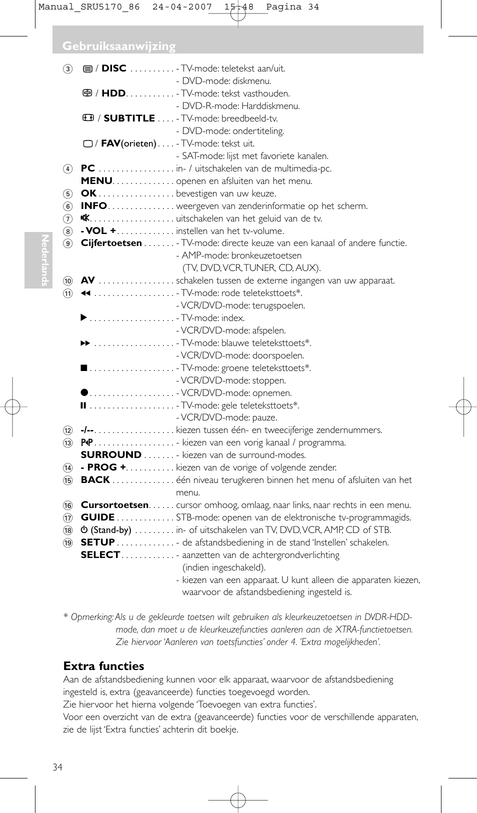 Extra functies, Gebruiksaanwijzing | Philips Télécommande universelle User Manual | Page 34 / 80