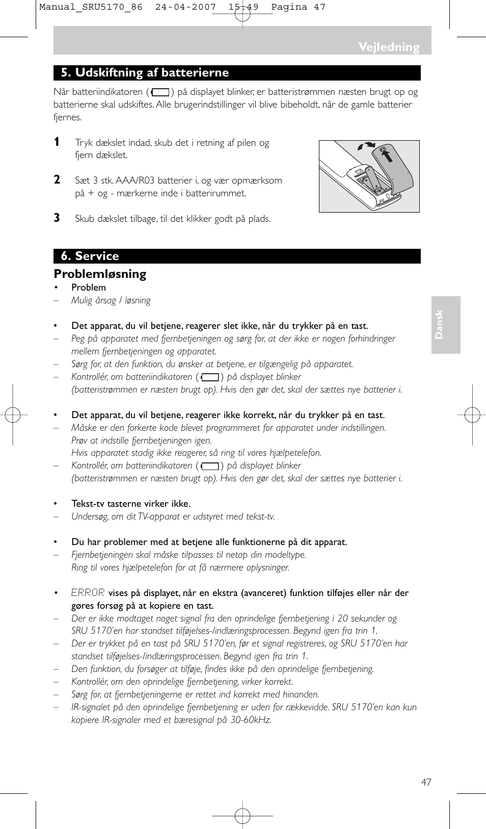 Udskiftning af batterierne, Service problemløsning, Vejledning | Philips Télécommande universelle User Manual | Page 47 / 80