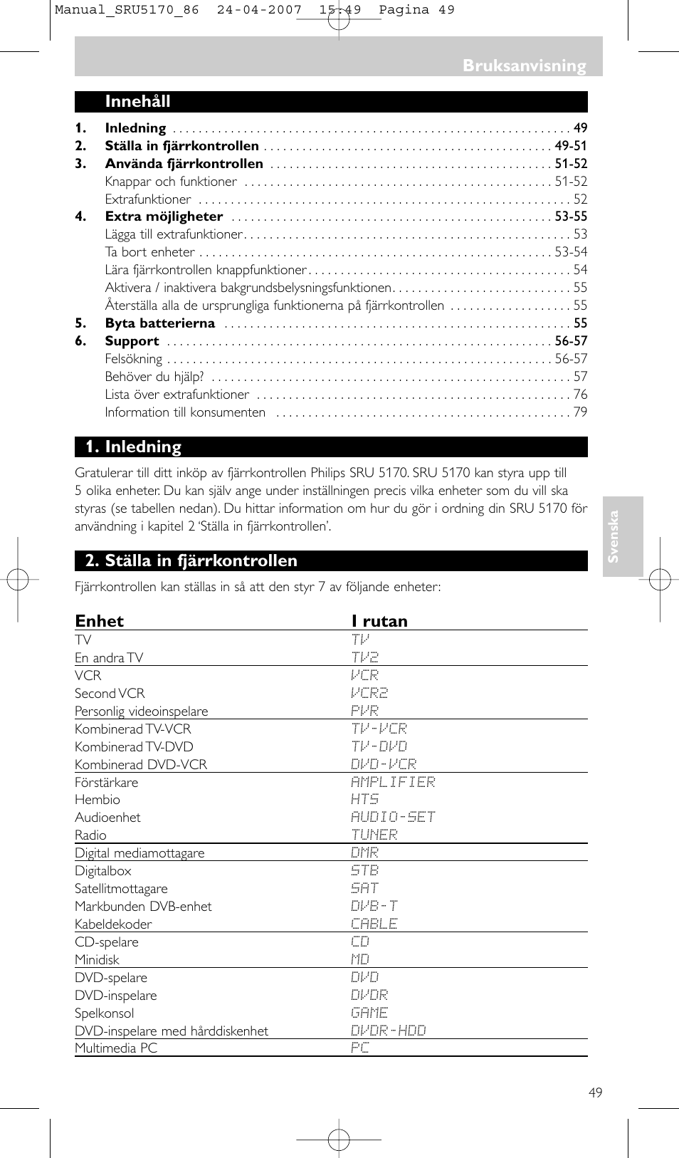 Innehåll, Inledning, Ställa in fjärrkontrollen | Enhet i rutan, Bruksanvisning | Philips Télécommande universelle User Manual | Page 49 / 80