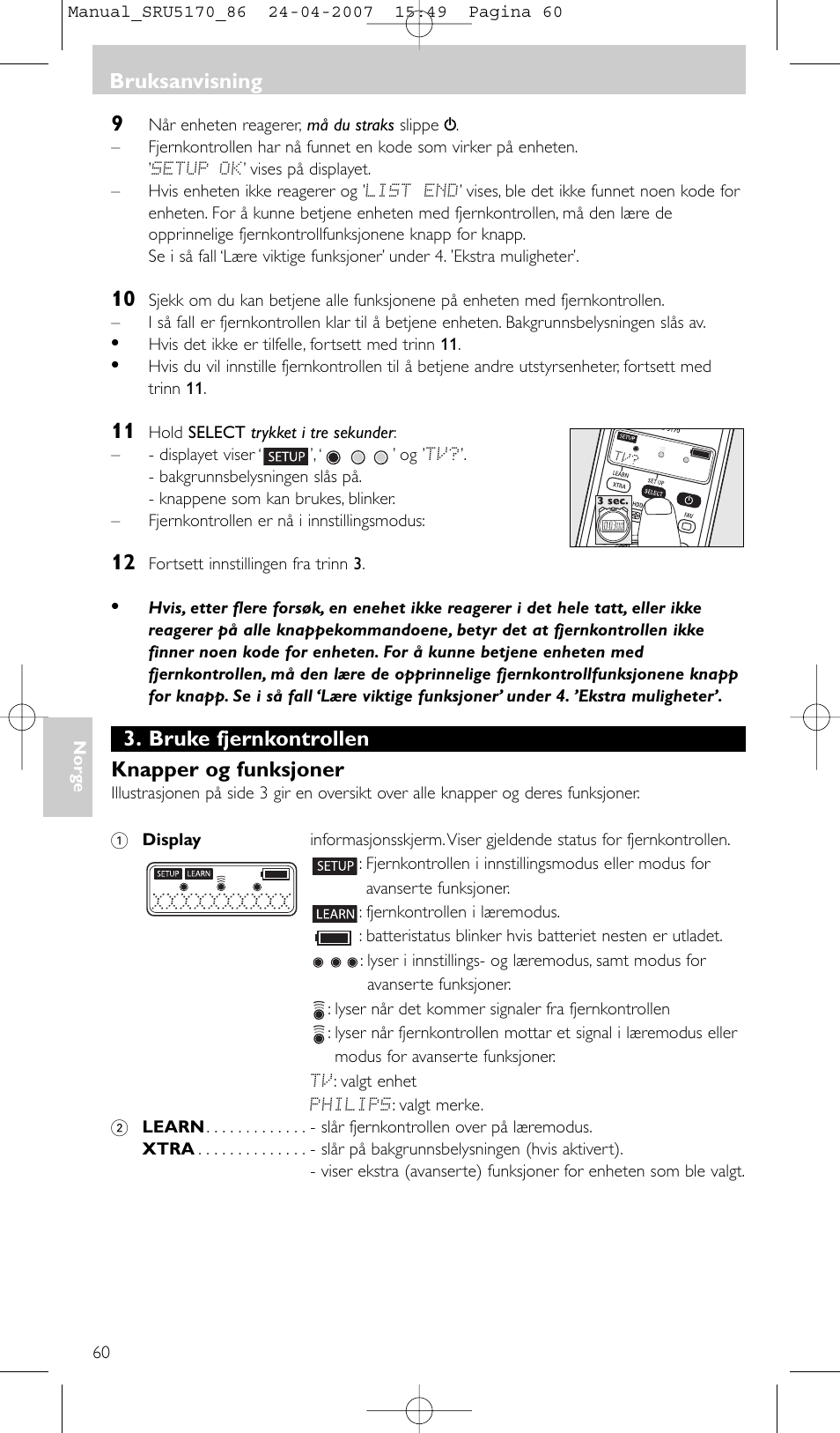 Bruke fjernkontrollen knapper og funksjoner, Bruksanvisning | Philips Télécommande universelle User Manual | Page 60 / 80