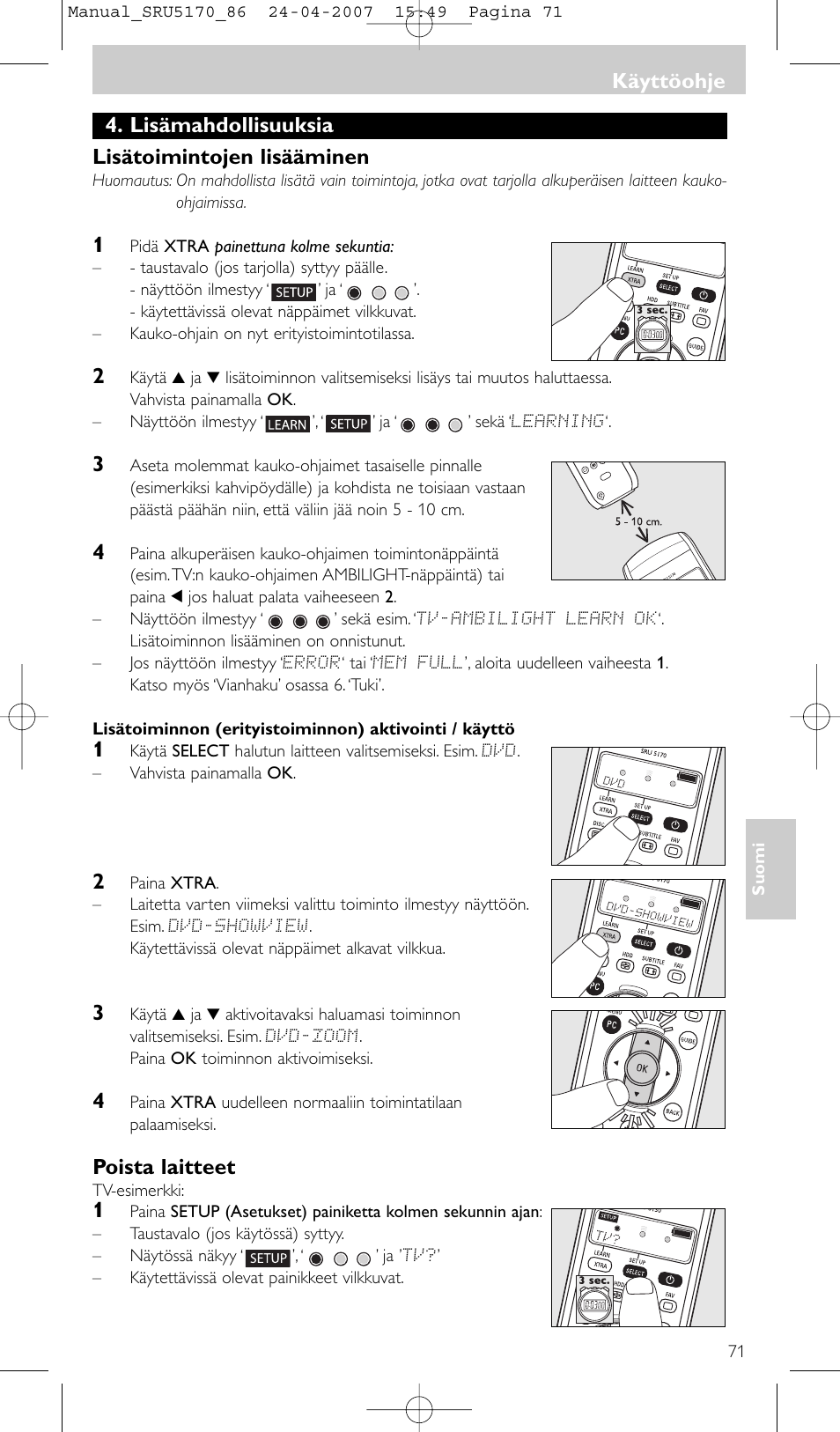 Lisämahdollisuuksia lisätoimintojen lisääminen, Poista laitteet, Käyttöohje | Philips Télécommande universelle User Manual | Page 71 / 80