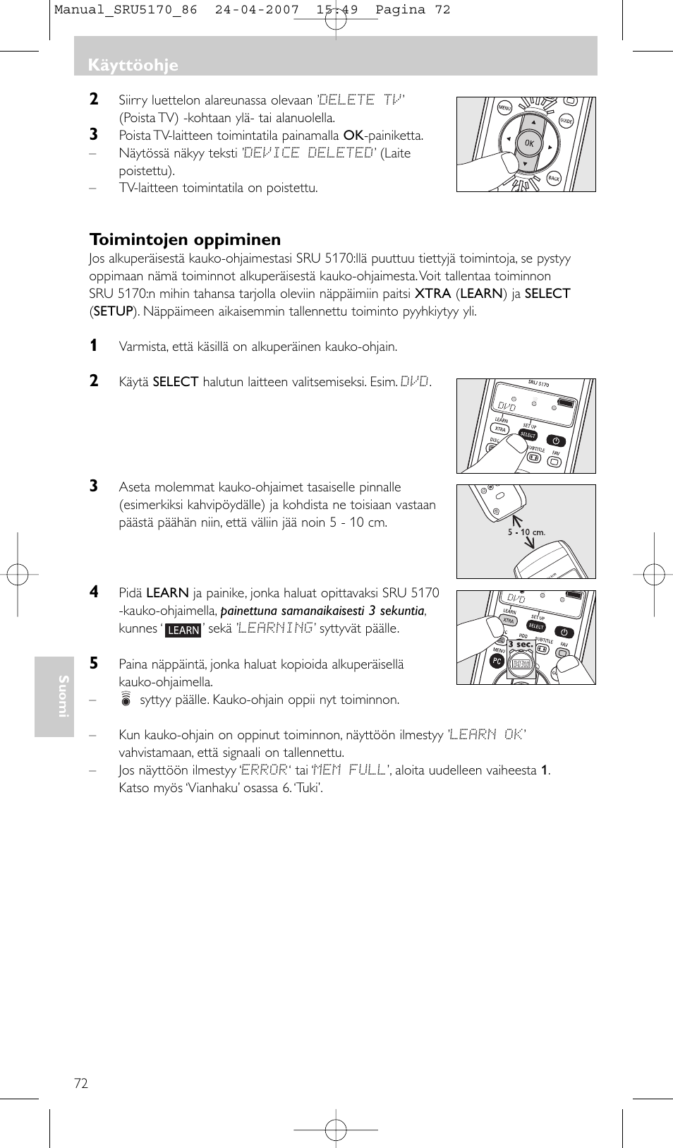 Toimintojen oppiminen, Käyttöohje | Philips Télécommande universelle User Manual | Page 72 / 80