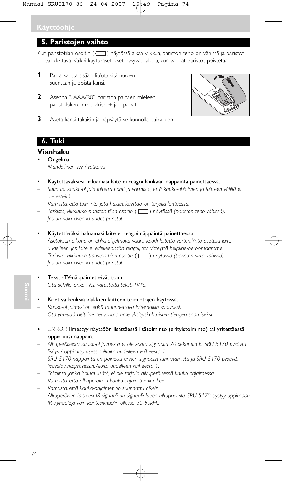 Paristojen vaihto, Tuki vianhaku, Käyttöohje | Philips Télécommande universelle User Manual | Page 74 / 80