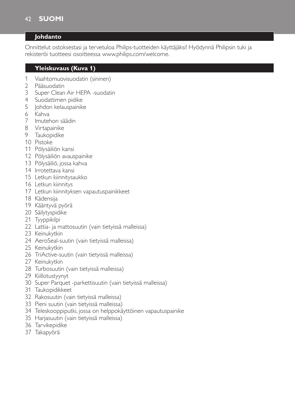 Suomi, Suomi 42 | Philips PowerPro Aspirateur sans sac User Manual | Page 42 / 104