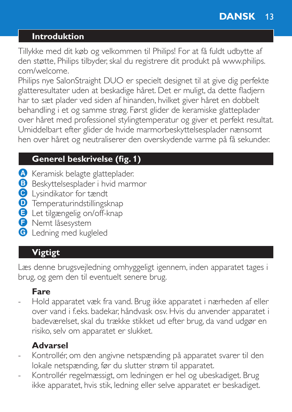 Fare, Advarsel, Dansk | Introduktion, Generel beskrivelse (fig. 1), Vigtigt | Philips SalonStraight DUO Lisseur User Manual | Page 13 / 96