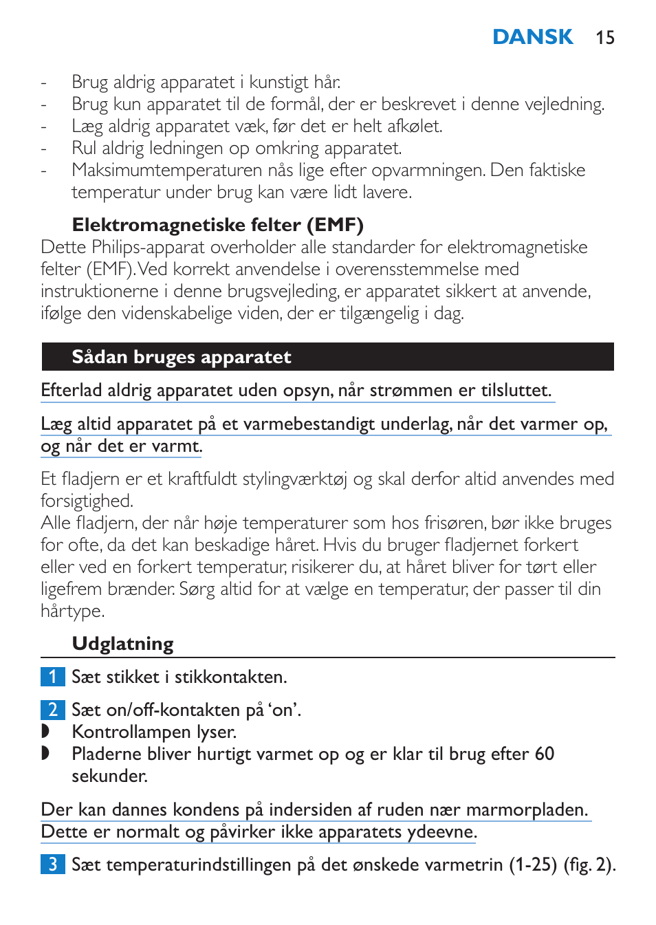 Elektromagnetiske felter (emf), Sådan bruges apparatet, Udglatning | Philips SalonStraight DUO Lisseur User Manual | Page 15 / 96