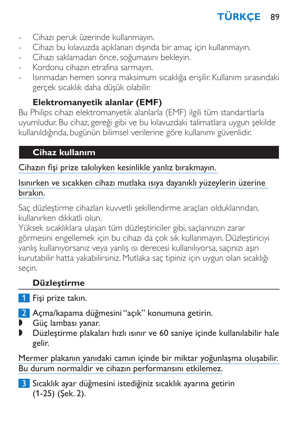 Elektromanyetik alanlar (emf), Cihaz kullanım, Düzleştirme | Philips SalonStraight DUO Lisseur User Manual | Page 89 / 96