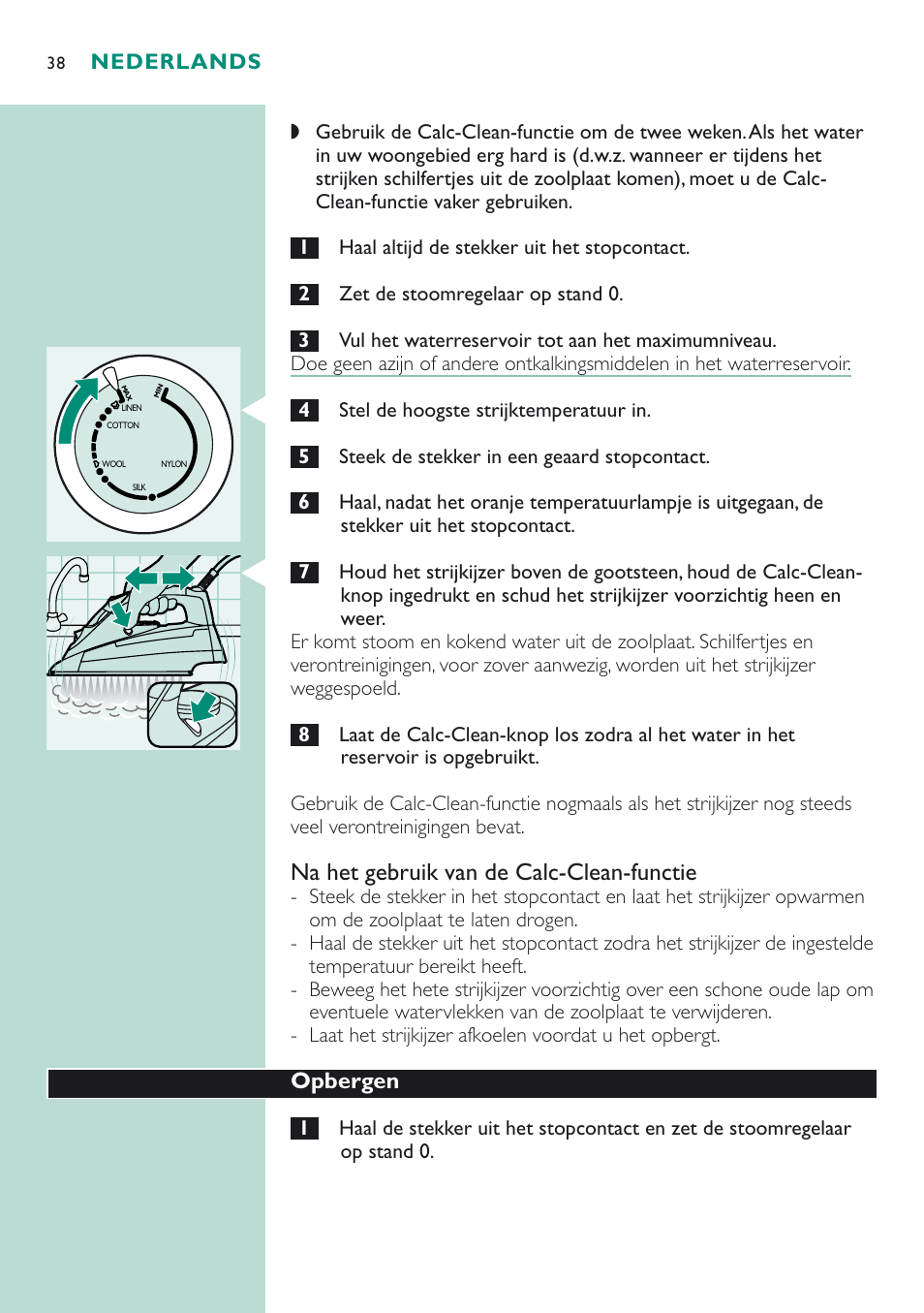 Na het gebruik van de calc-clean-functie | Philips Fer vapeur User Manual | Page 38 / 52