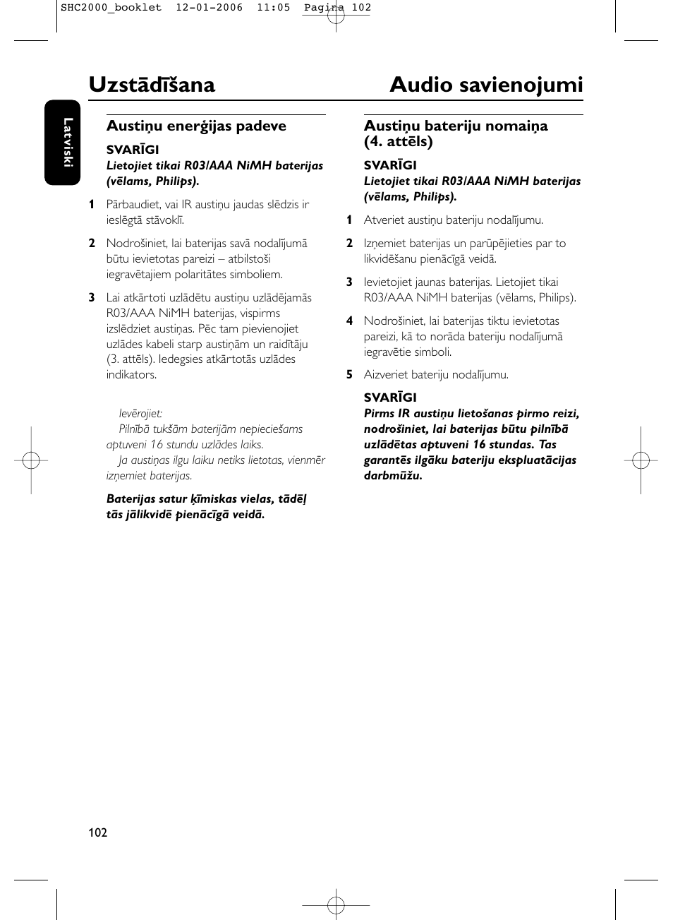 Uzstādīšana audio savienojumi | Philips Casque hi-fi sans fil User Manual | Page 102 / 114