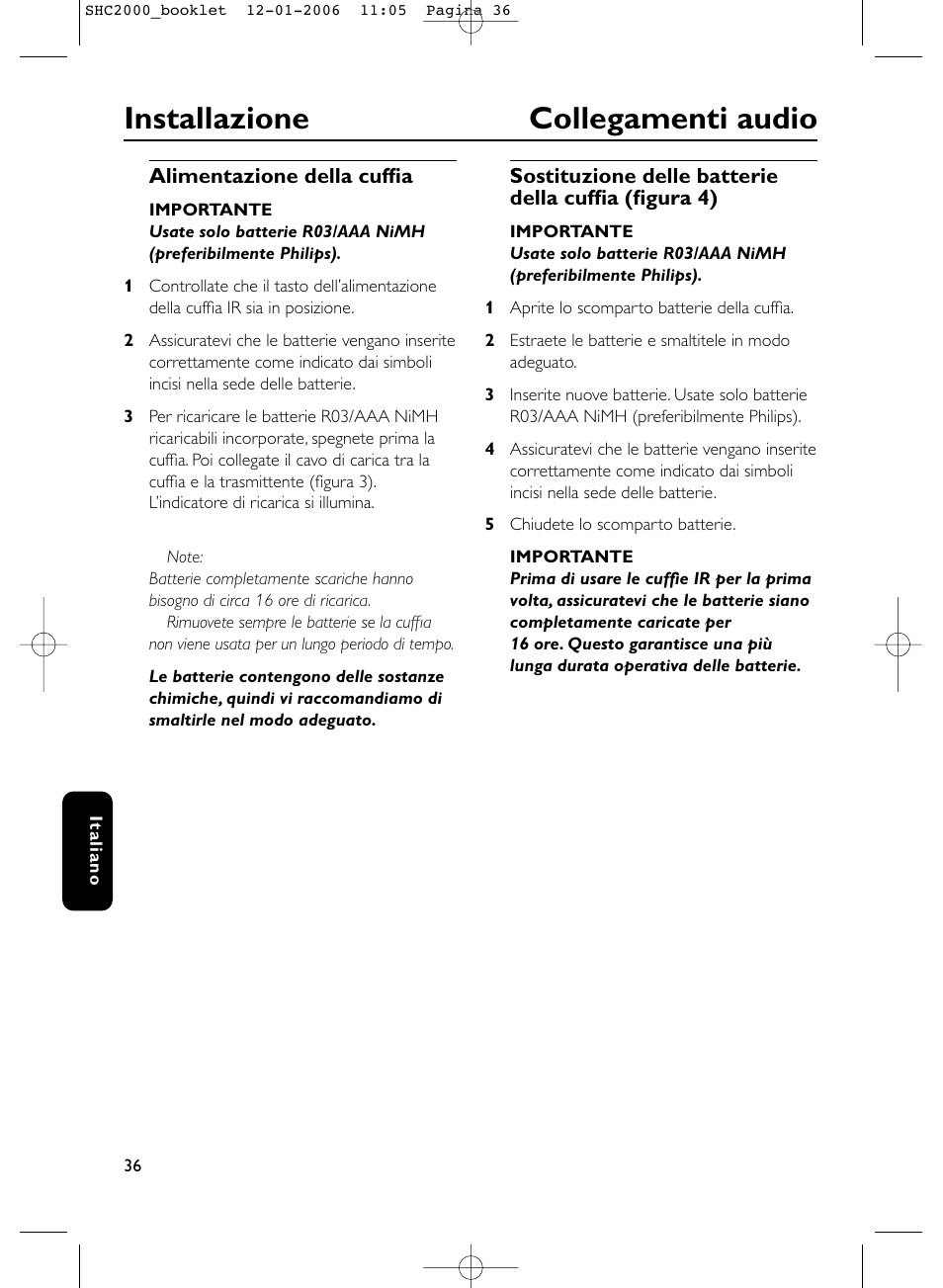 Installazione collegamenti audio | Philips Casque hi-fi sans fil User Manual | Page 36 / 114