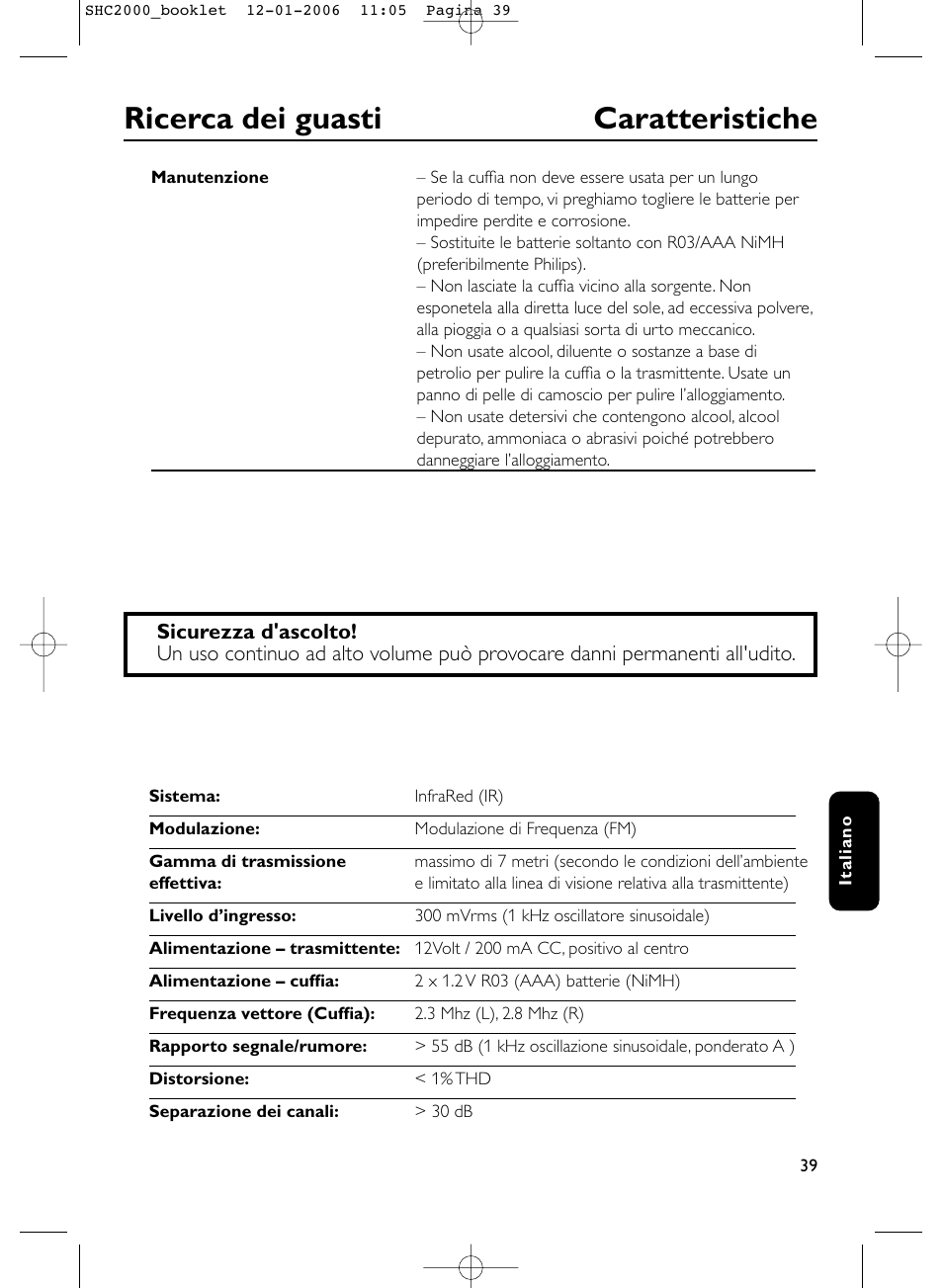 Ricerca dei guasti caratteristiche | Philips Casque hi-fi sans fil User Manual | Page 39 / 114