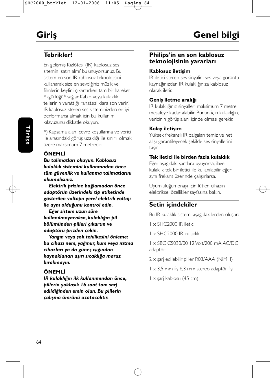 Giriş genel bilgi | Philips Casque hi-fi sans fil User Manual | Page 64 / 114