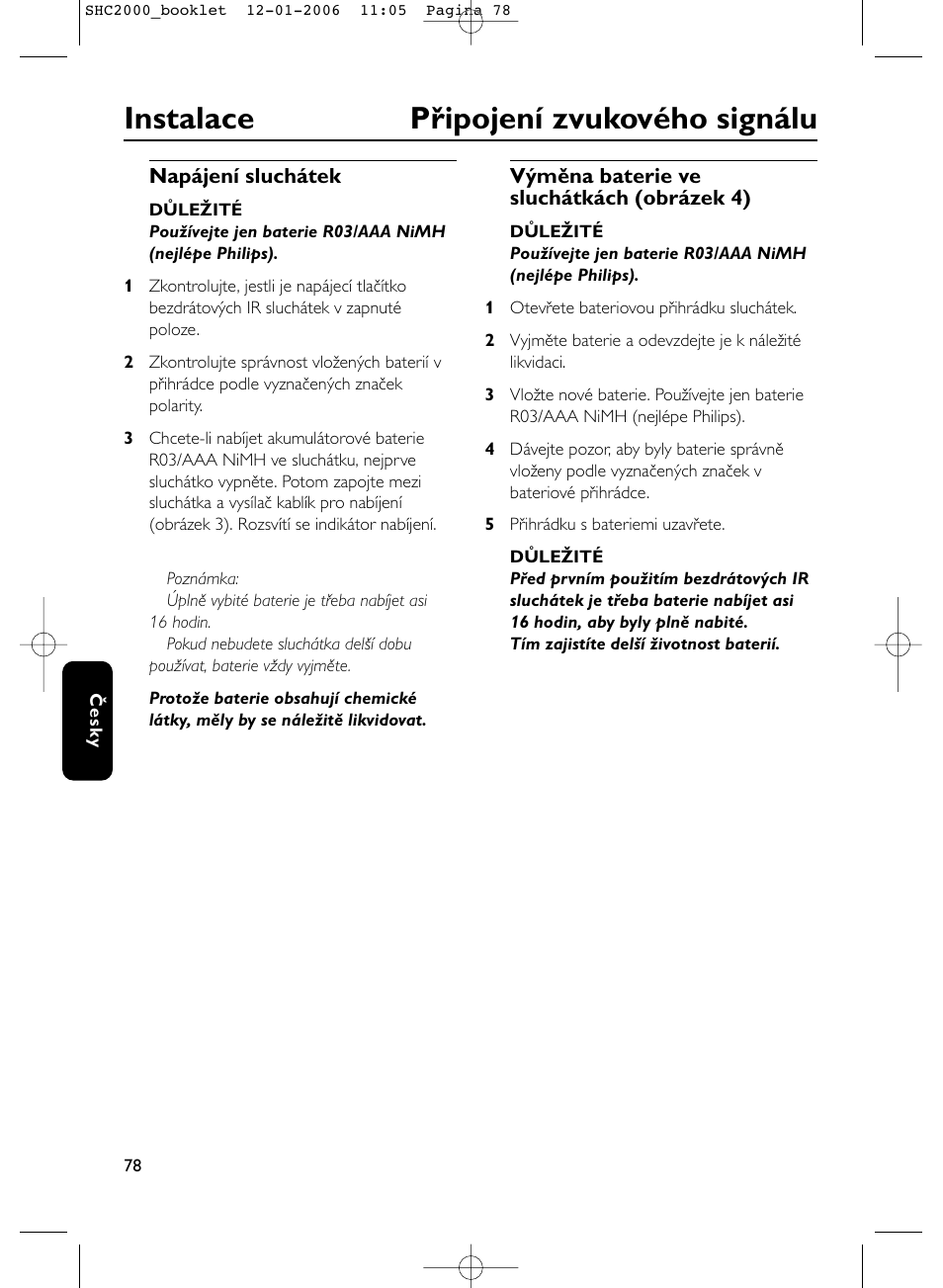 Instalace připojení zvukového signálu | Philips Casque hi-fi sans fil User Manual | Page 78 / 114