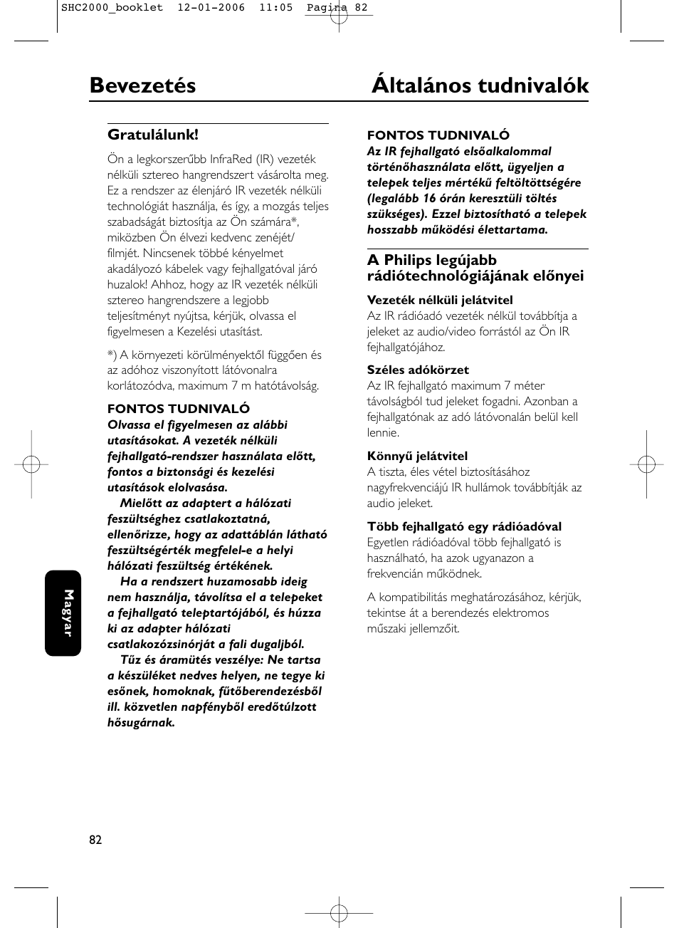 Bevezetés általános tudnivalók | Philips Casque hi-fi sans fil User Manual | Page 82 / 114