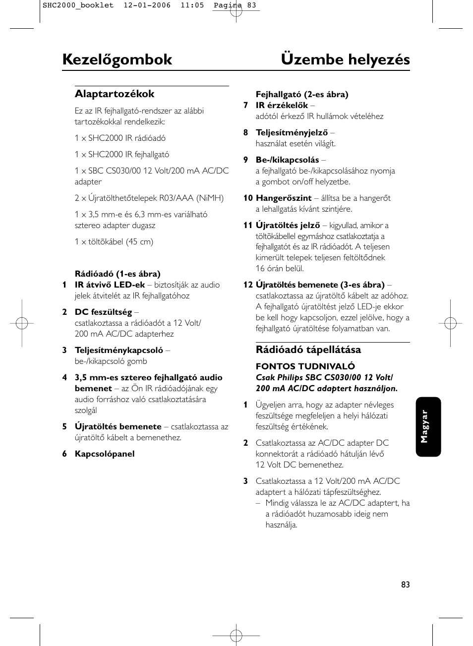 Kezelőgombok üzembe helyezés | Philips Casque hi-fi sans fil User Manual | Page 83 / 114