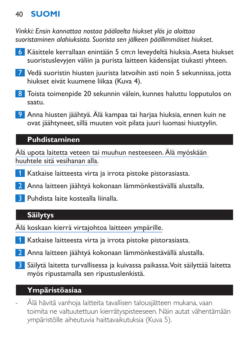 Puhdistaminen, Säilytys, Ympäristöasiaa | Philips Sèche-cheveux et lisseur User Manual | Page 124 / 168