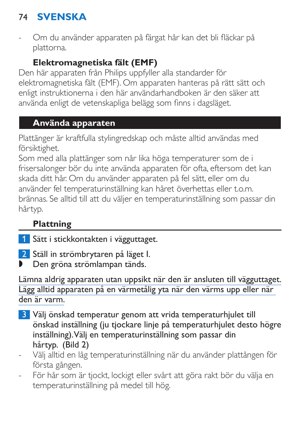 Elektromagnetiska fält (emf), Använda apparaten, Plattning | Philips Sèche-cheveux et lisseur User Manual | Page 158 / 168