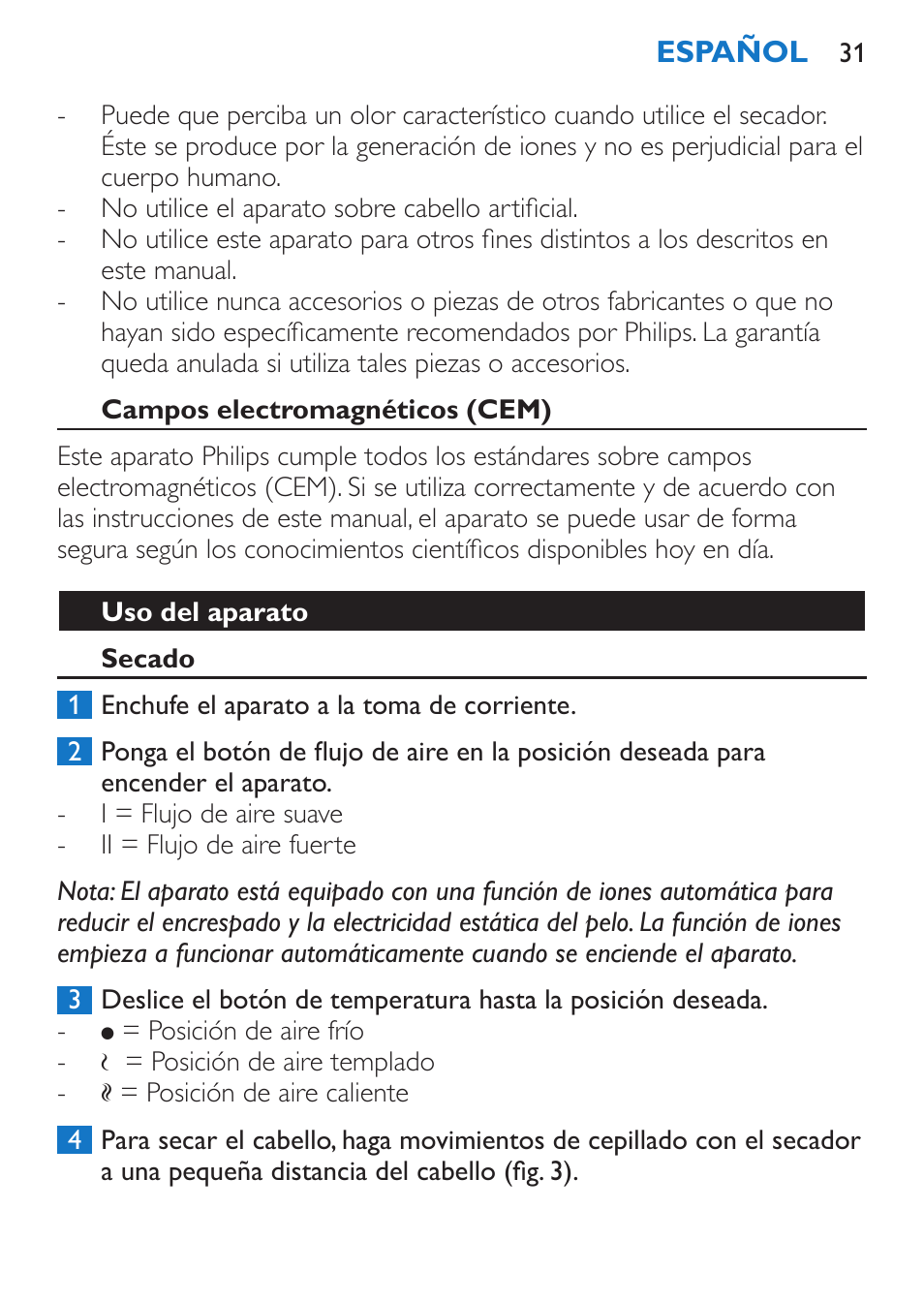 Campos electromagnéticos (cem), Uso del aparato, Secado | Philips Sèche-cheveux et lisseur User Manual | Page 31 / 168