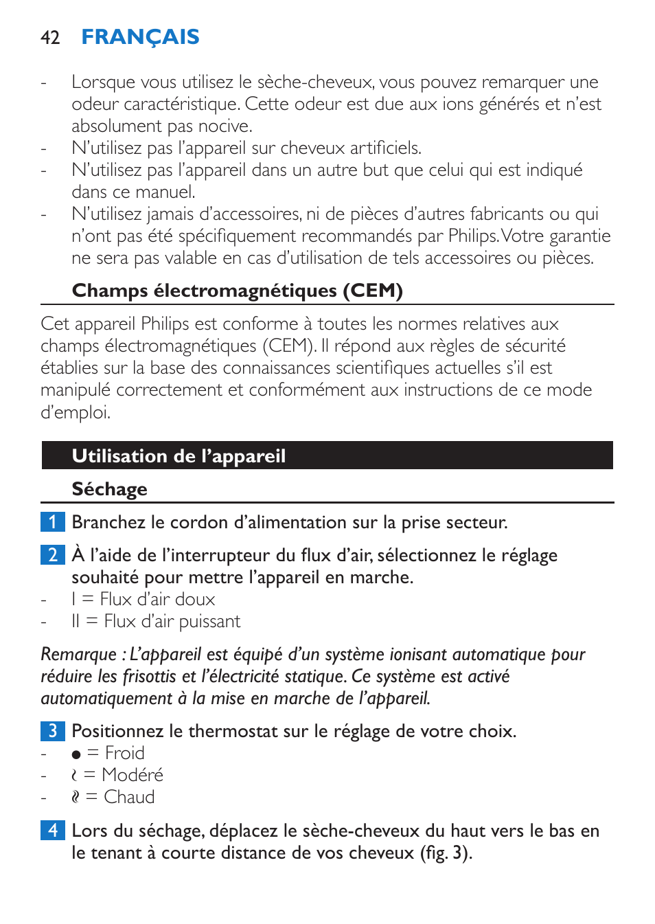 Champs électromagnétiques (cem), Utilisation de l’appareil, Séchage | Philips Sèche-cheveux et lisseur User Manual | Page 42 / 168