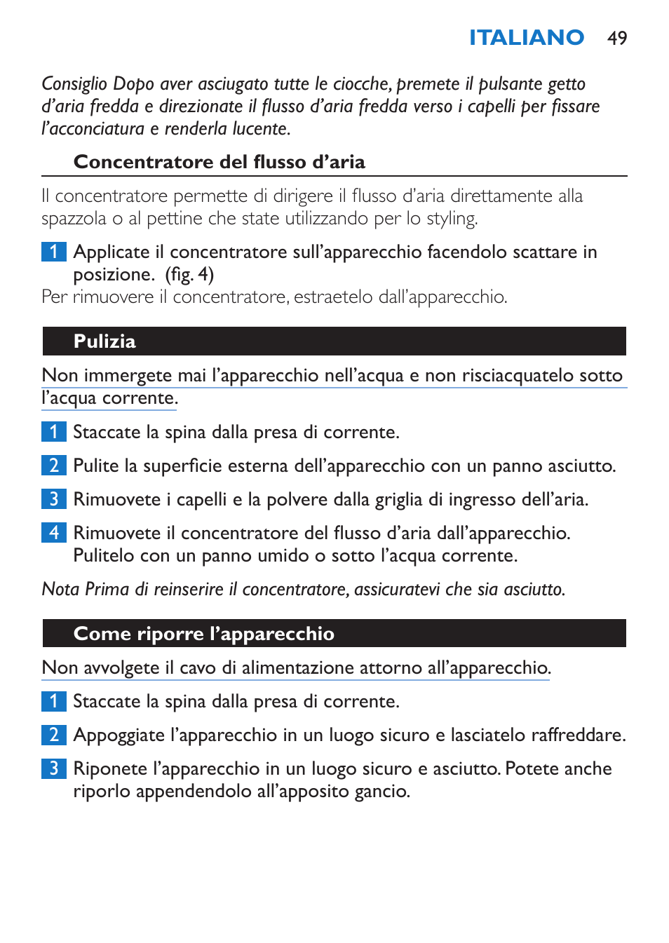 Concentratore del flusso d’aria, Pulizia, Come riporre l’apparecchio | Philips Sèche-cheveux et lisseur User Manual | Page 49 / 168