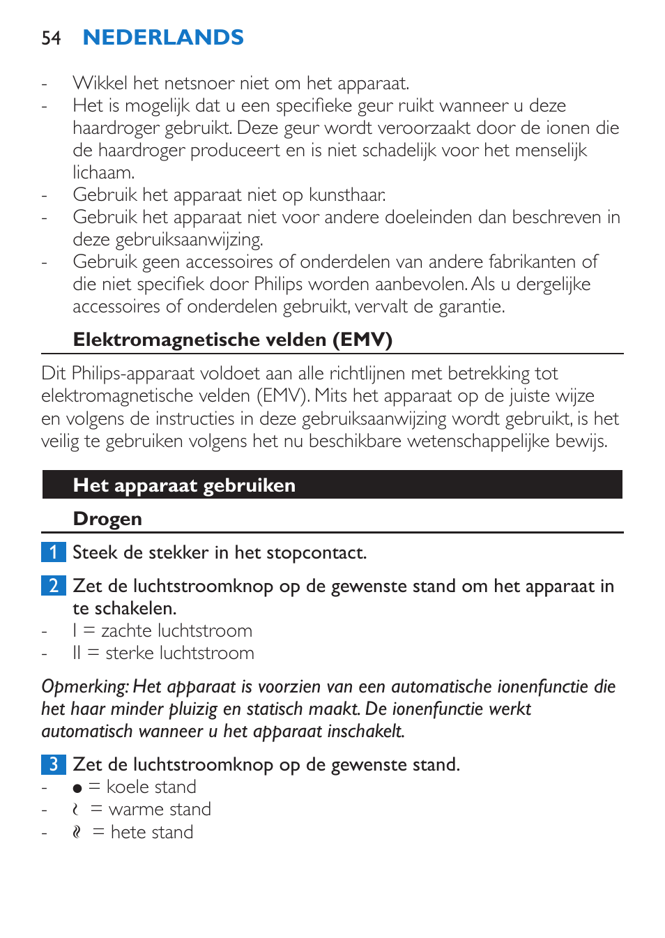 Elektromagnetische velden (emv), Het apparaat gebruiken, Drogen | Philips Sèche-cheveux et lisseur User Manual | Page 54 / 168