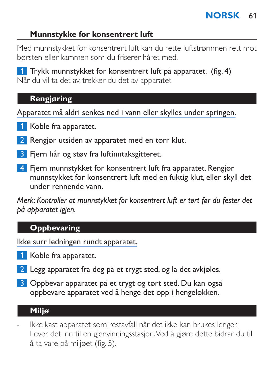 Munnstykke for konsentrert luft, Rengjøring, Oppbevaring | Miljø | Philips Sèche-cheveux et lisseur User Manual | Page 61 / 168