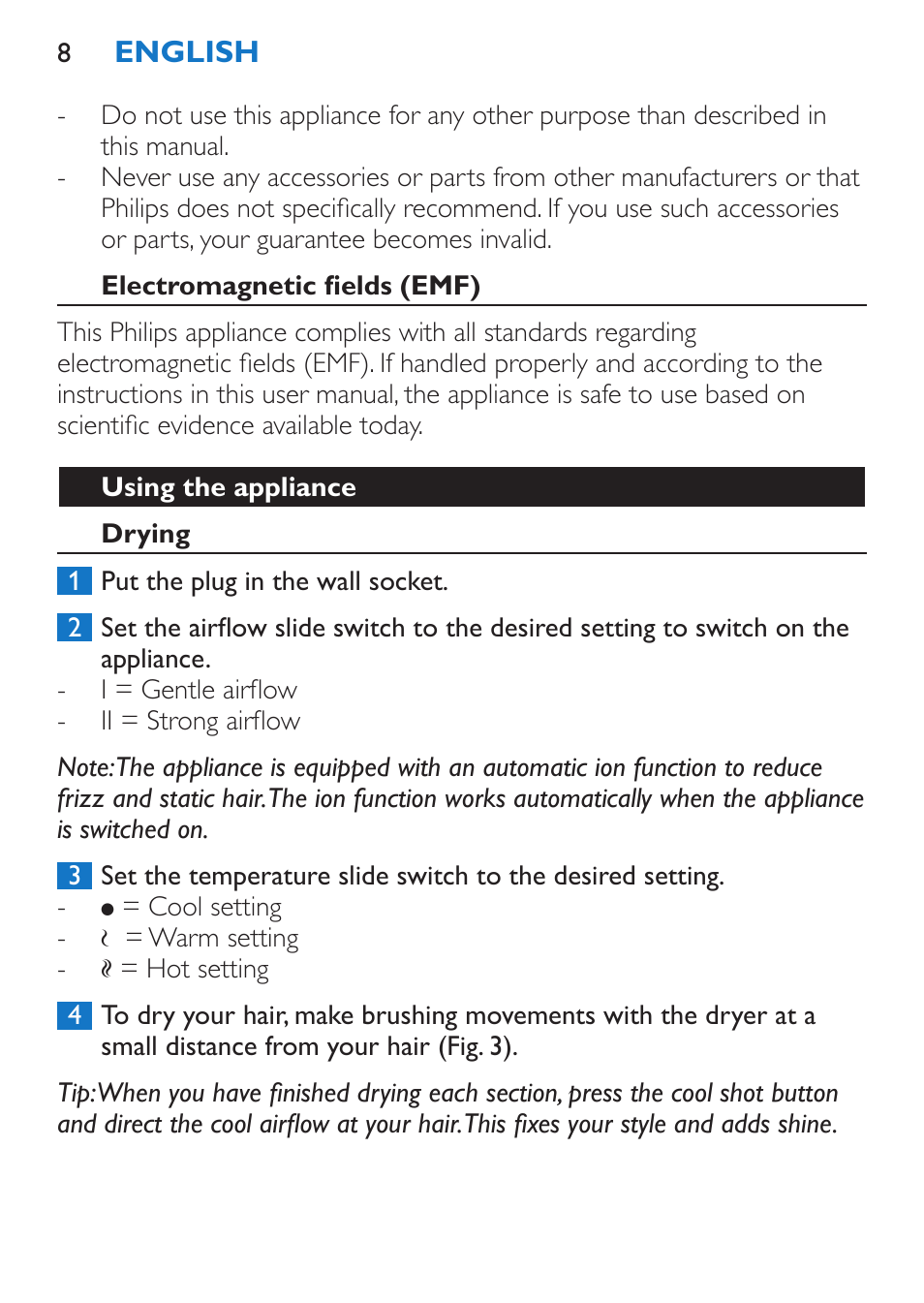 Electromagnetic fields (emf), Using the appliance, Drying | Philips Sèche-cheveux et lisseur User Manual | Page 8 / 168