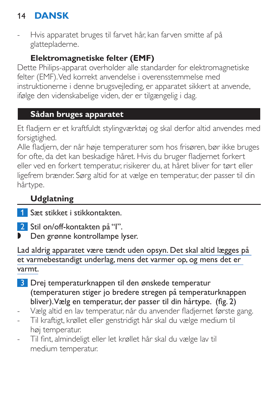 Elektromagnetiske felter (emf), Sådan bruges apparatet, Udglatning | Philips Sèche-cheveux et lisseur User Manual | Page 98 / 168