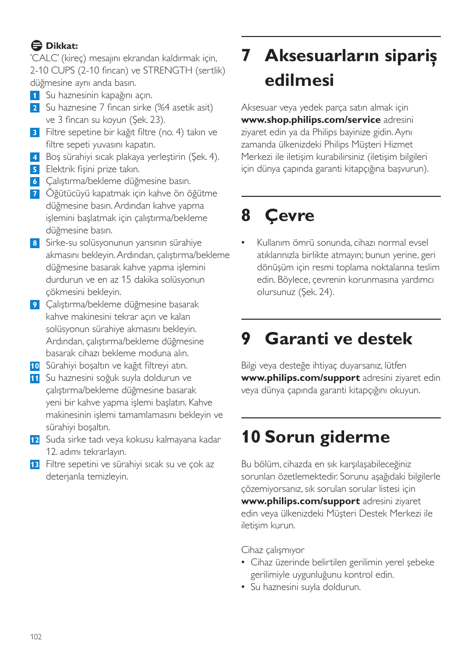 7 aksesuarların sipariş edilmesi, 8 çevre, 9 garanti ve destek | 10 sorun giderme | Philips Grind & Brew Cafetière User Manual | Page 102 / 108