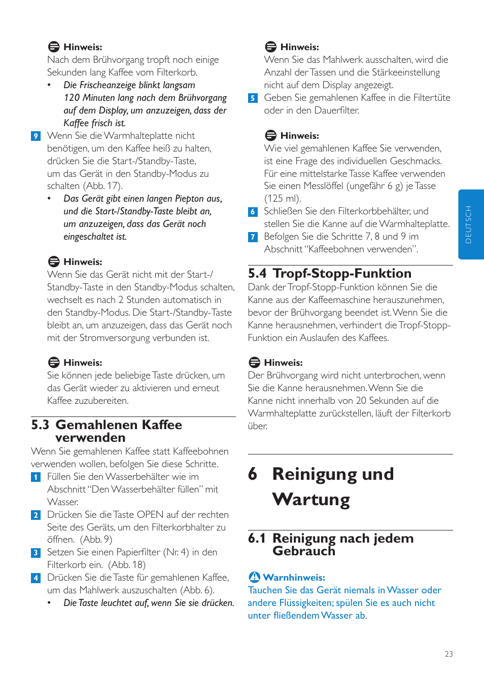 6 reinigung und wartung, 4 tropf-stopp-funktion, 1 reinigung nach jedem gebrauch | 3 gemahlenen kaffee verwenden | Philips Grind & Brew Cafetière User Manual | Page 23 / 108