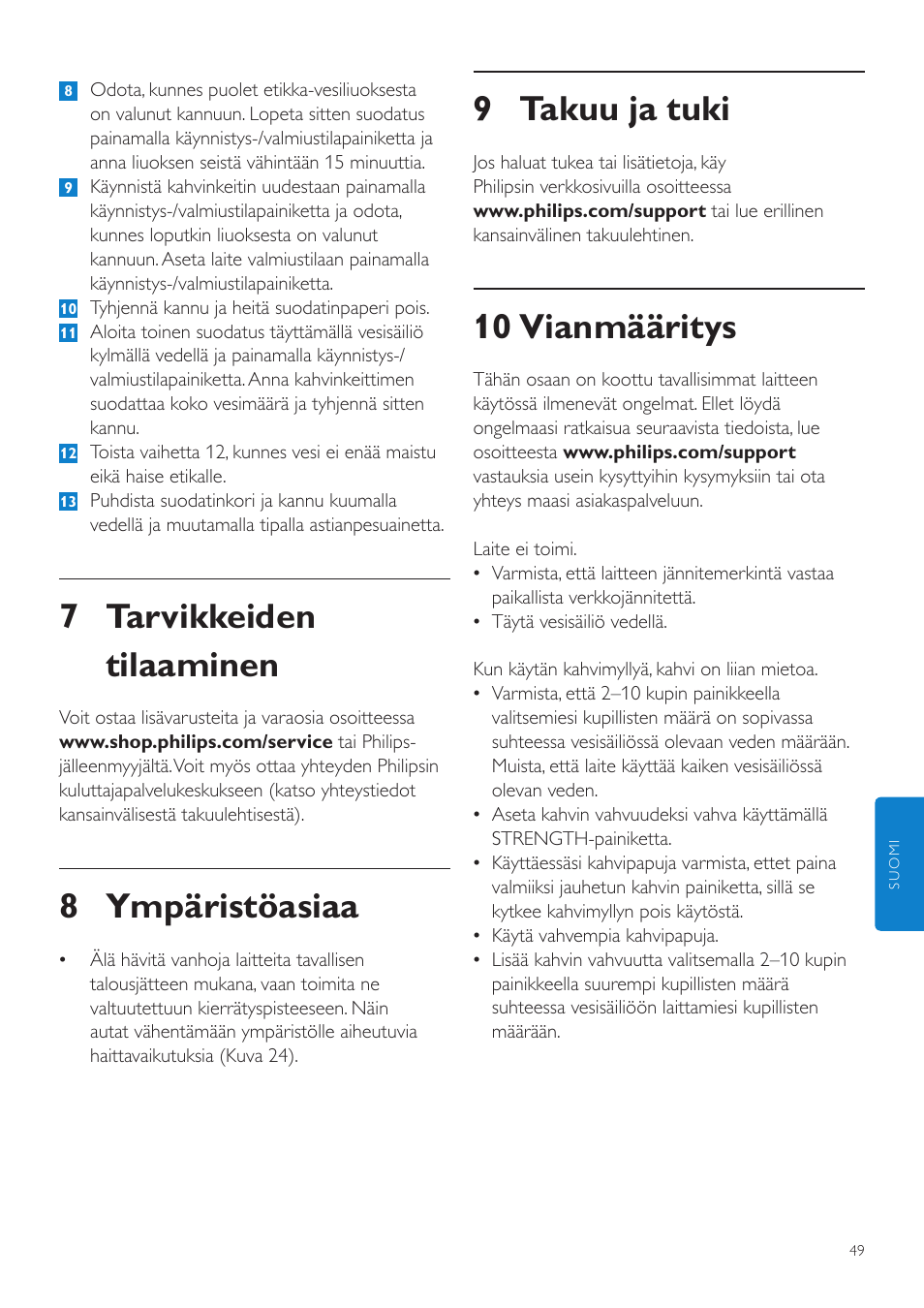 9 takuu ja tuki, 10 vianmääritys, 7 tarvikkeiden tilaaminen | 8 ympäristöasiaa | Philips Grind & Brew Cafetière User Manual | Page 49 / 108