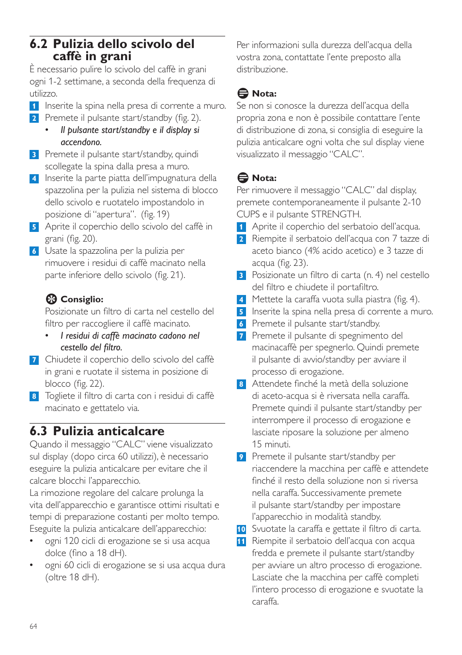 2 pulizia dello scivolo del caffè in grani, 3 pulizia anticalcare | Philips Grind & Brew Cafetière User Manual | Page 64 / 108