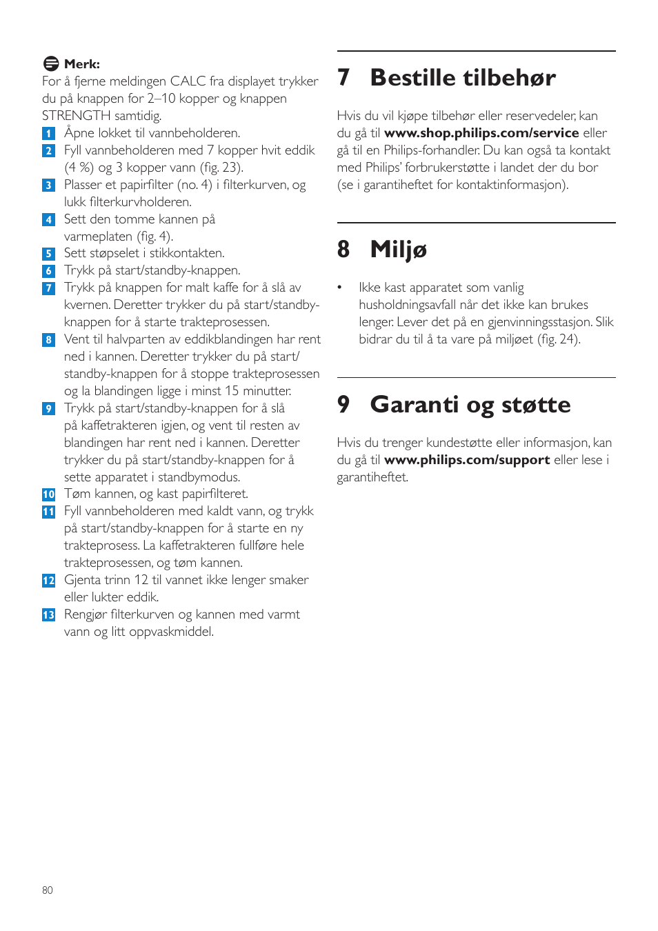 7 bestille tilbehør, 8 miljø, 9 garanti og støtte | Philips Grind & Brew Cafetière User Manual | Page 80 / 108