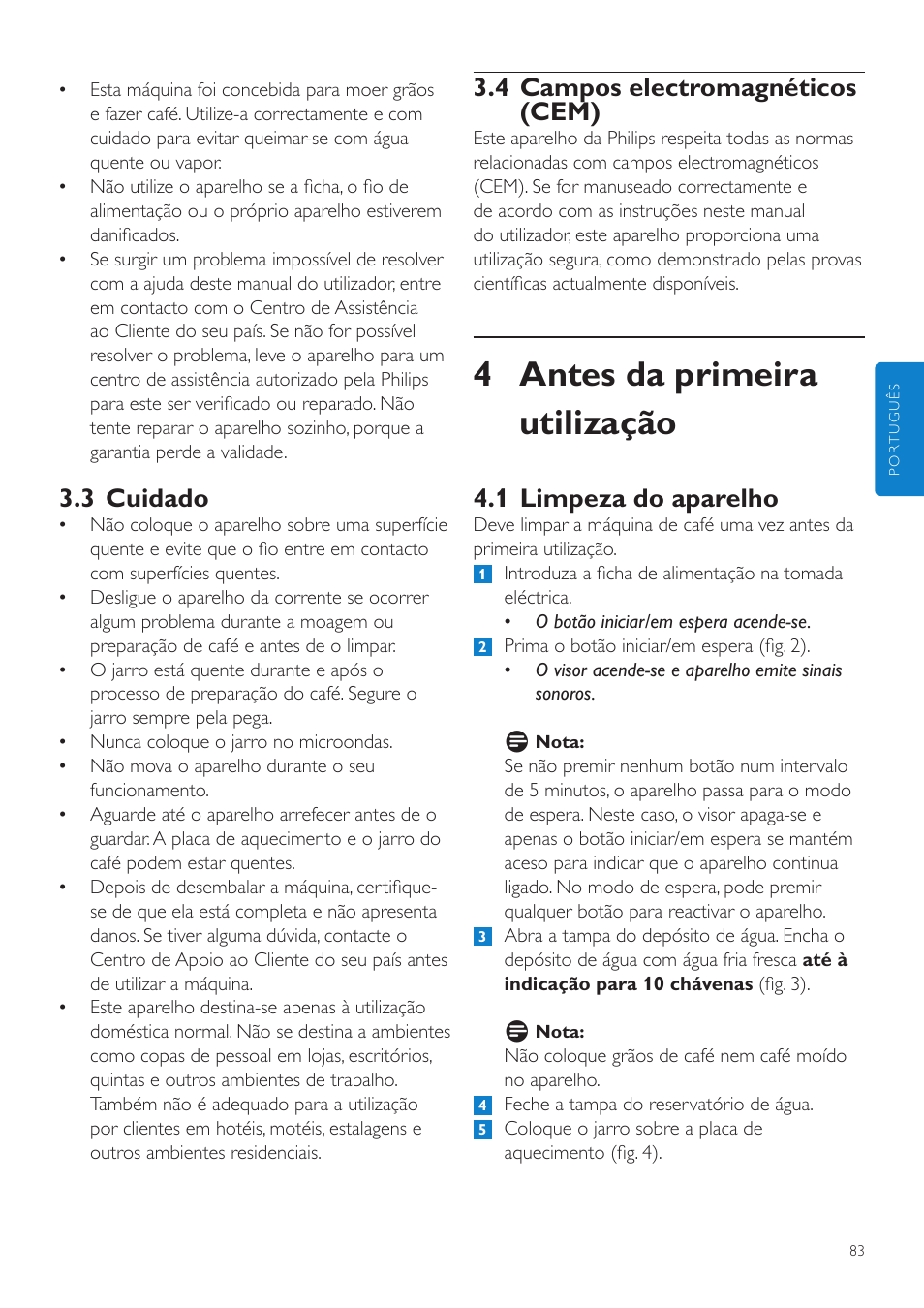 4 antes da primeira utilização, 4 campos electromagnéticos (cem), 1 limpeza do aparelho | 3 cuidado | Philips Grind & Brew Cafetière User Manual | Page 83 / 108