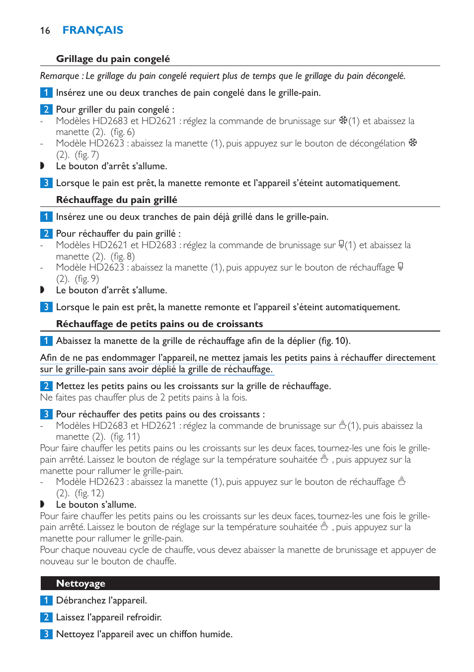 Grillage du pain congelé, Réchauffage du pain grillé, Réchauffage de petits pains ou de croissants | Nettoyage | Philips 2 fentes User Manual | Page 16 / 24