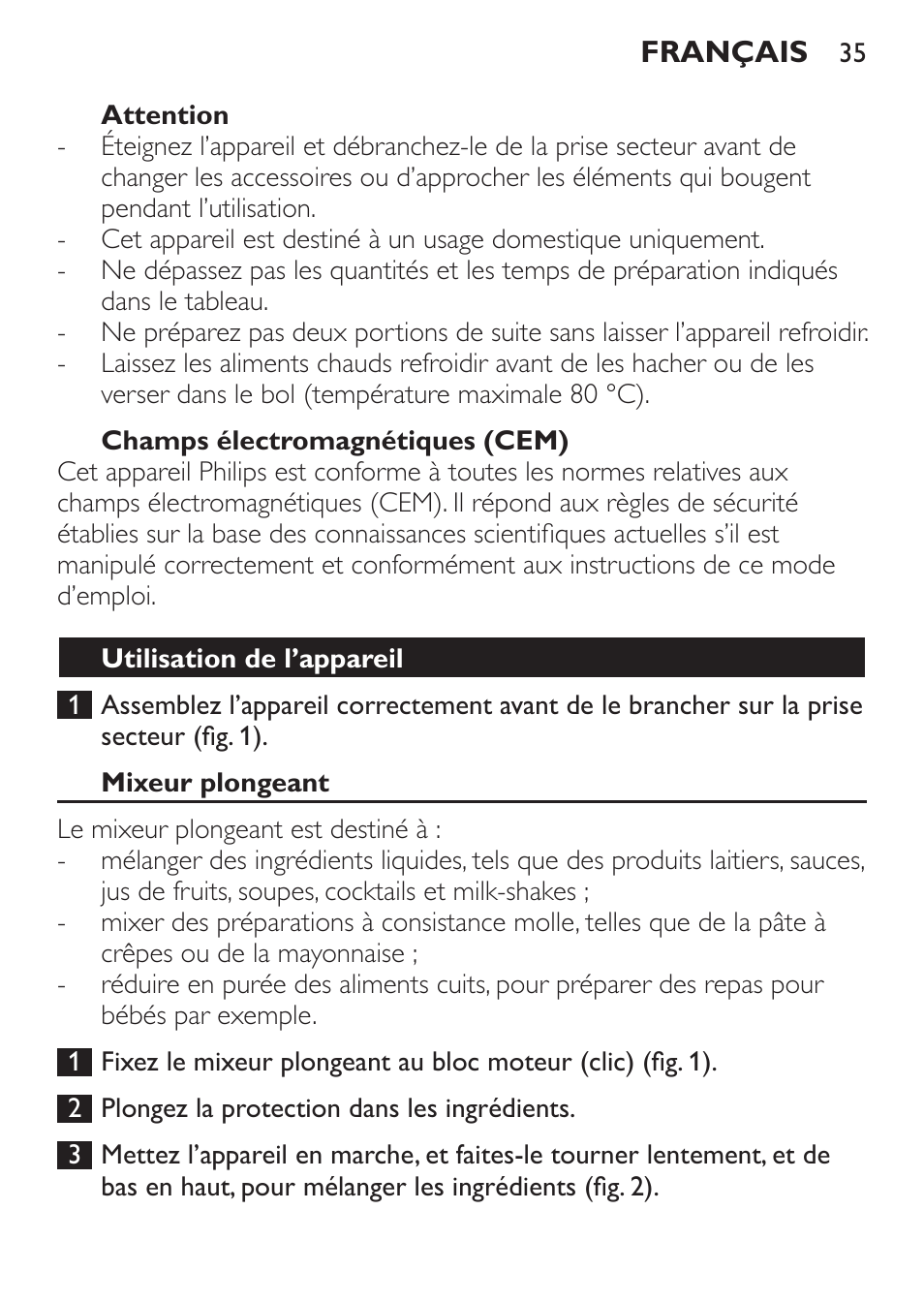 Attention, Champs électromagnétiques (cem), Utilisation de l’appareil | Mixeur plongeant | Philips Mixeur plongeant User Manual | Page 35 / 68