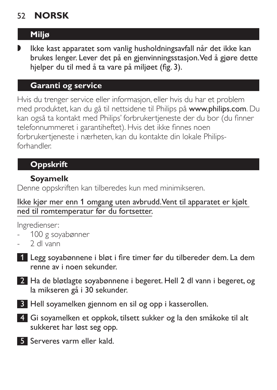 Soyamelk, Miljø, Garanti og service | Oppskrift | Philips Mixeur plongeant User Manual | Page 52 / 68