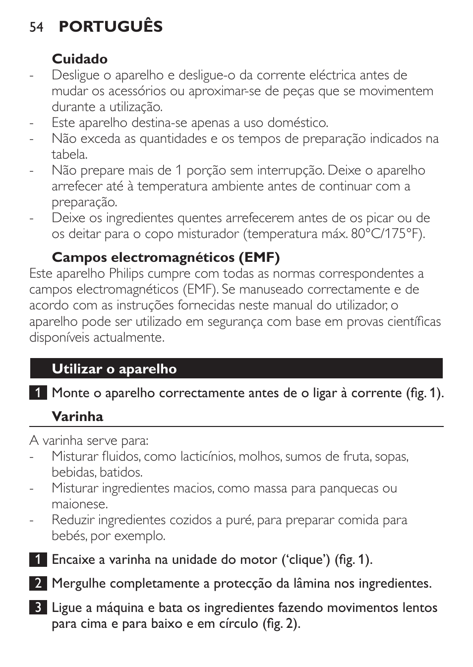 Cuidado, Campos electromagnéticos (emf), Utilizar o aparelho | Varinha | Philips Mixeur plongeant User Manual | Page 54 / 68
